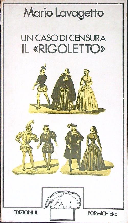 Un caso di censura Il rigoletto