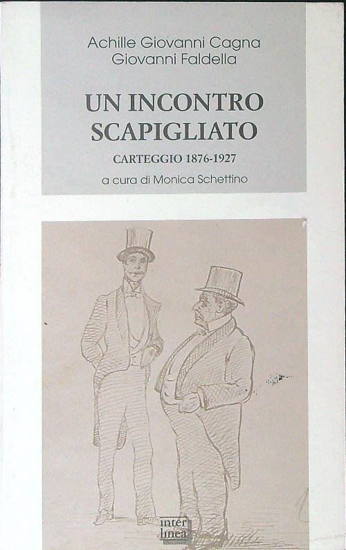 Un incontro scapigliato