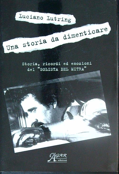 Una storia da dimenticare. Dedica autore