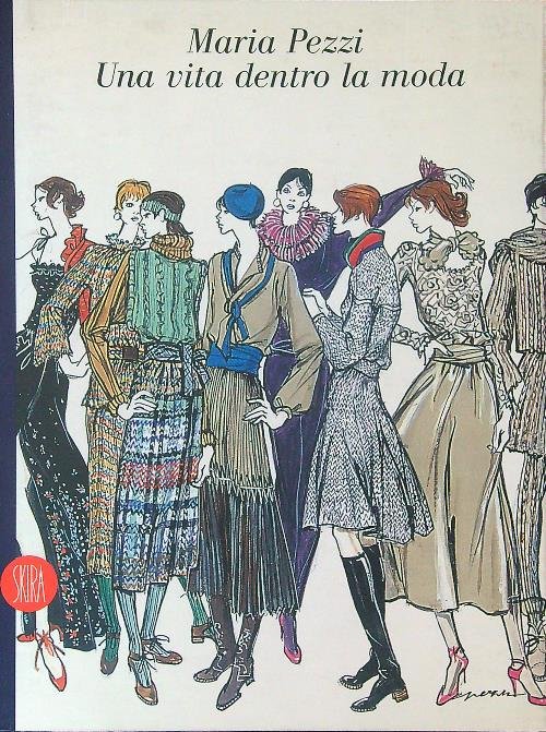 Una vita dentro la moda