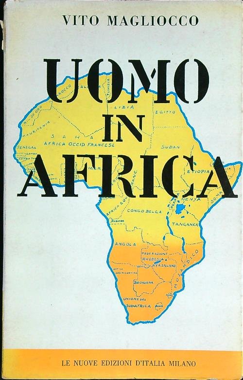 Uomo in Africa. Autografato
