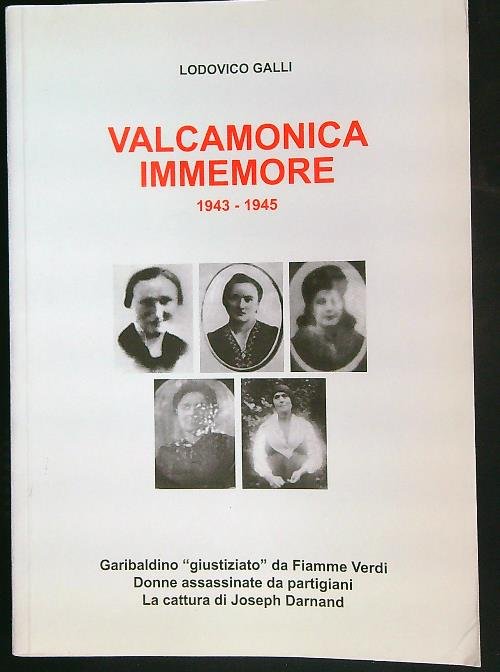 Valcamonica immemore 1943 - 1945