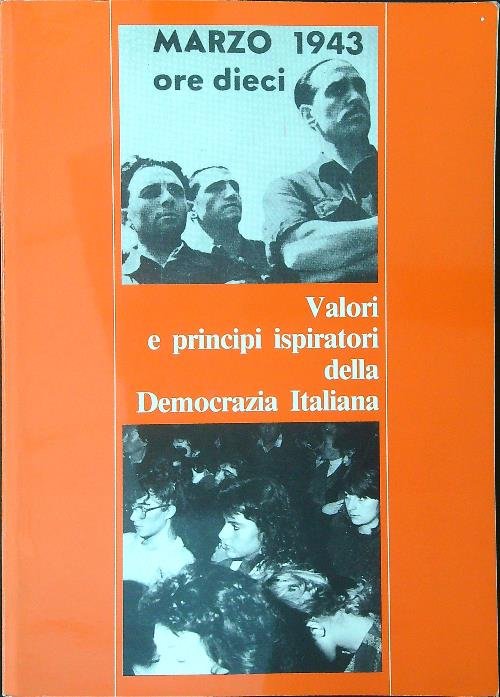 Valori e principi ispiratori della democrazia italiana