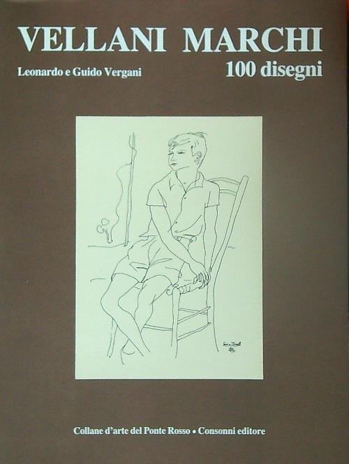 Vellani Marchi. 100 disegni 