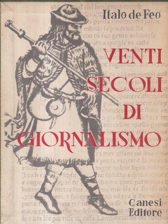 Venti secoli di giornalismo