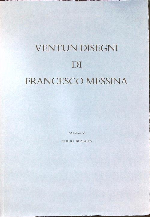 Ventun Disegni di Francesco Messina