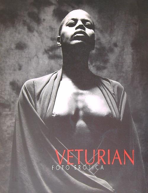 Veturian: Foto Erotica. Vol. 3