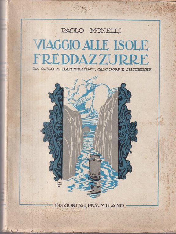 Viaggio alle isole freddazzurre