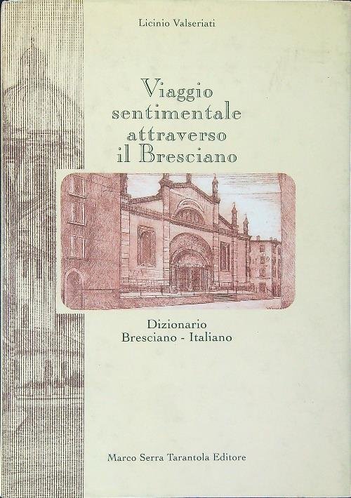 Viaggio sentimentale attraverso il Bresciano | Immagine principale