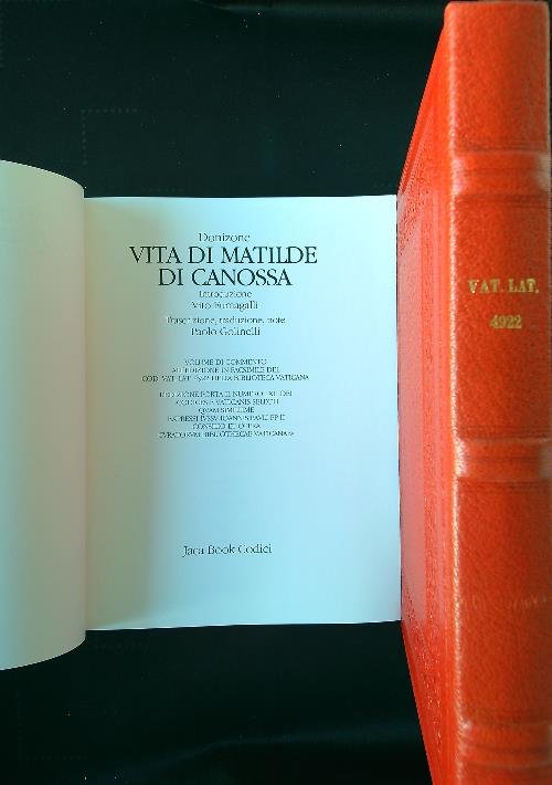 Vita di Matilde di Canossa commentario + facsimile