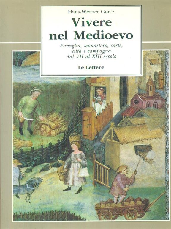 Vivere nel Medioevo