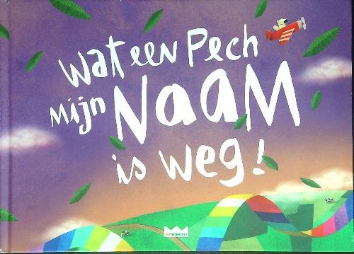 Wat een pech mijn naam is weg!