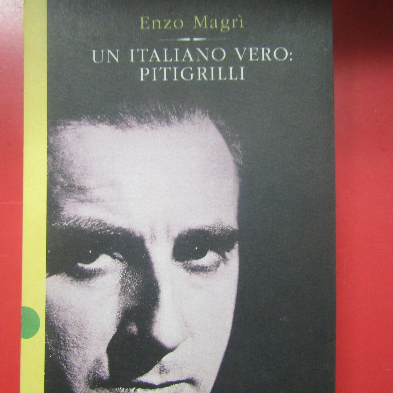 Un italiano vero: Pitigrilli