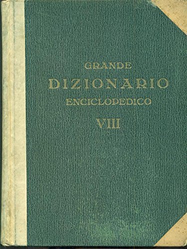 Grande Dizionario Enciclopedico VIII