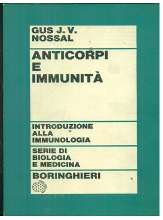 Anticorpi e immunità. Introduzione alla immunologia