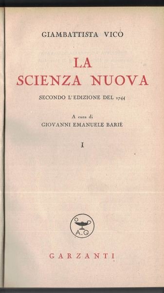 La scienza nuova, secondo l'edizione del 1744 vol. I