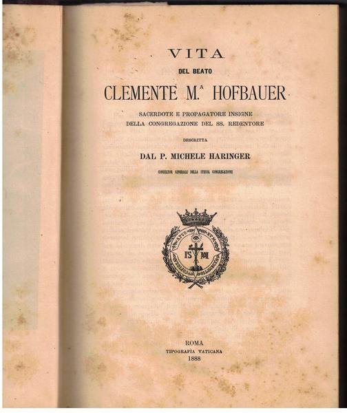 Vita del beato Clemente M. Hofbauer sacerdote e propagatore insigne …