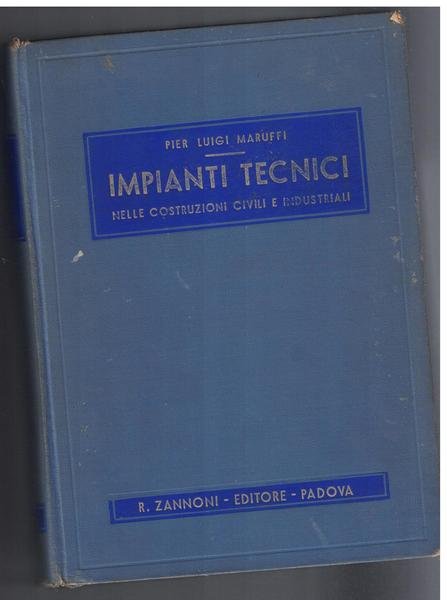 Impianti tecnici nelle costruzioni civili e industriali