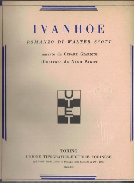 Ivanhoe. Romanzo di W. Scoot