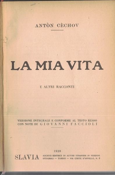 La mia vita e altri racconti