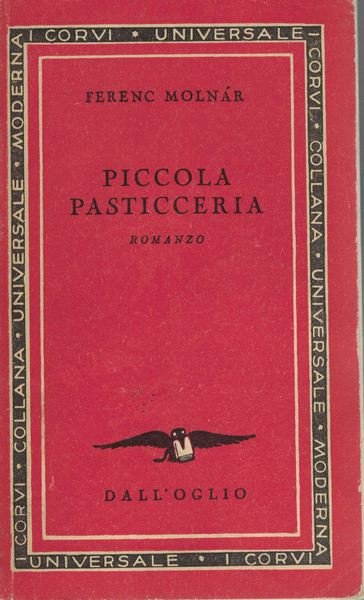 Piccola Pasticceria. Romanzo