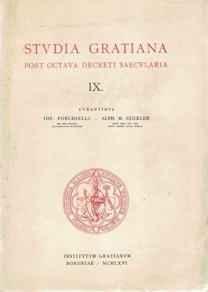 Studia Gratiana post octavia decreti saecularia. Tomo IX