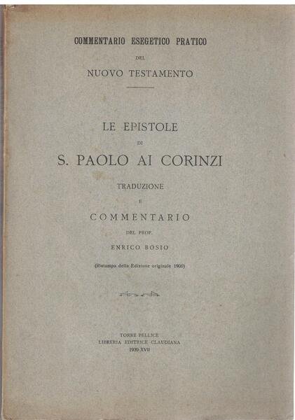 Le epistole Di S. Paolo ai Corinzi. Traduzione e commentario …