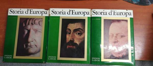 Storia d'Europa : 3 volumi. Opera completa.
