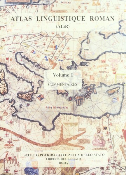 Atlas linguistique roman. Vol I