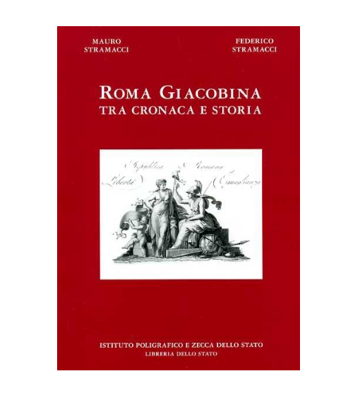 Roma giacobina tra cronaca e storia