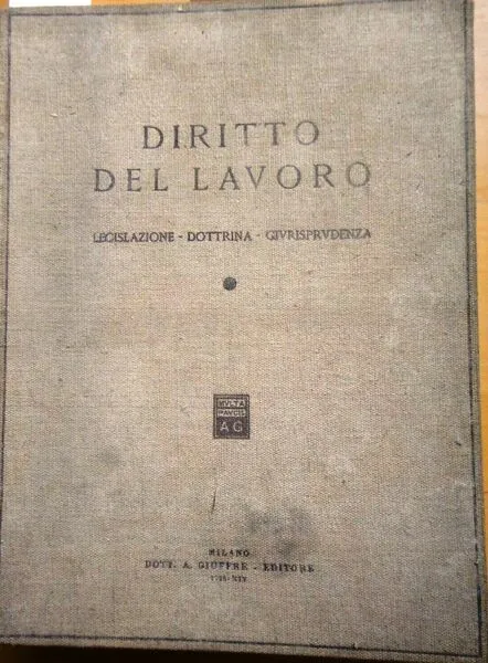 Il diritto del lavoro : Legislazione - Dottrina - Giurisprudenza | Immagine principale