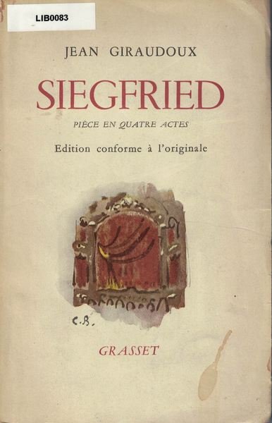 Siegfried. Pièce en quatre actes. Edition conforme à l'originale