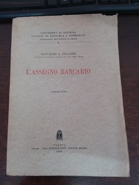 L'assegno bancario. Vol. 1