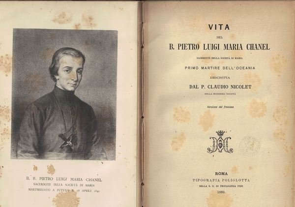 Vita del B. Pietro Luigi Maria Chanel Sacerdote della società …