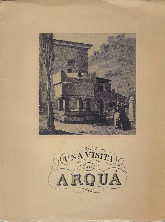 Una visita ad Arquà