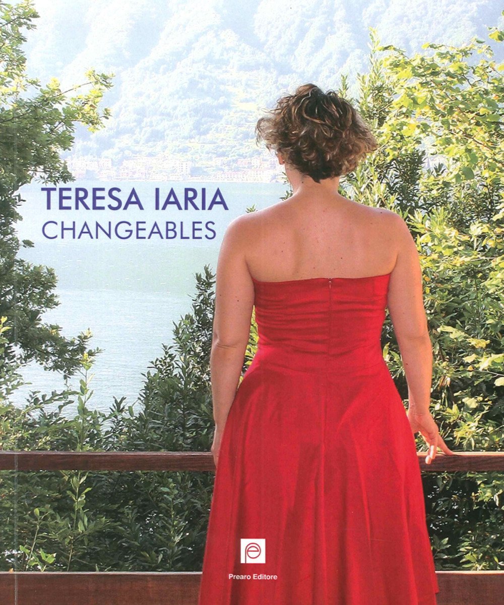 Teresa Iaria. Cangiante