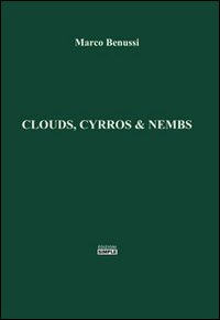 Clouds, cyrros & nembs