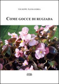 Come gocce di rugiada