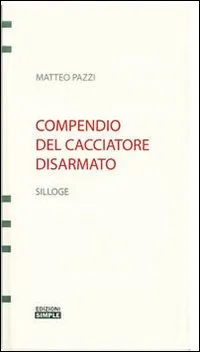 Compendio del cacciatore disarmato | Immagine principale