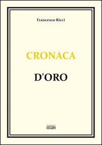 Cronaca d'oro