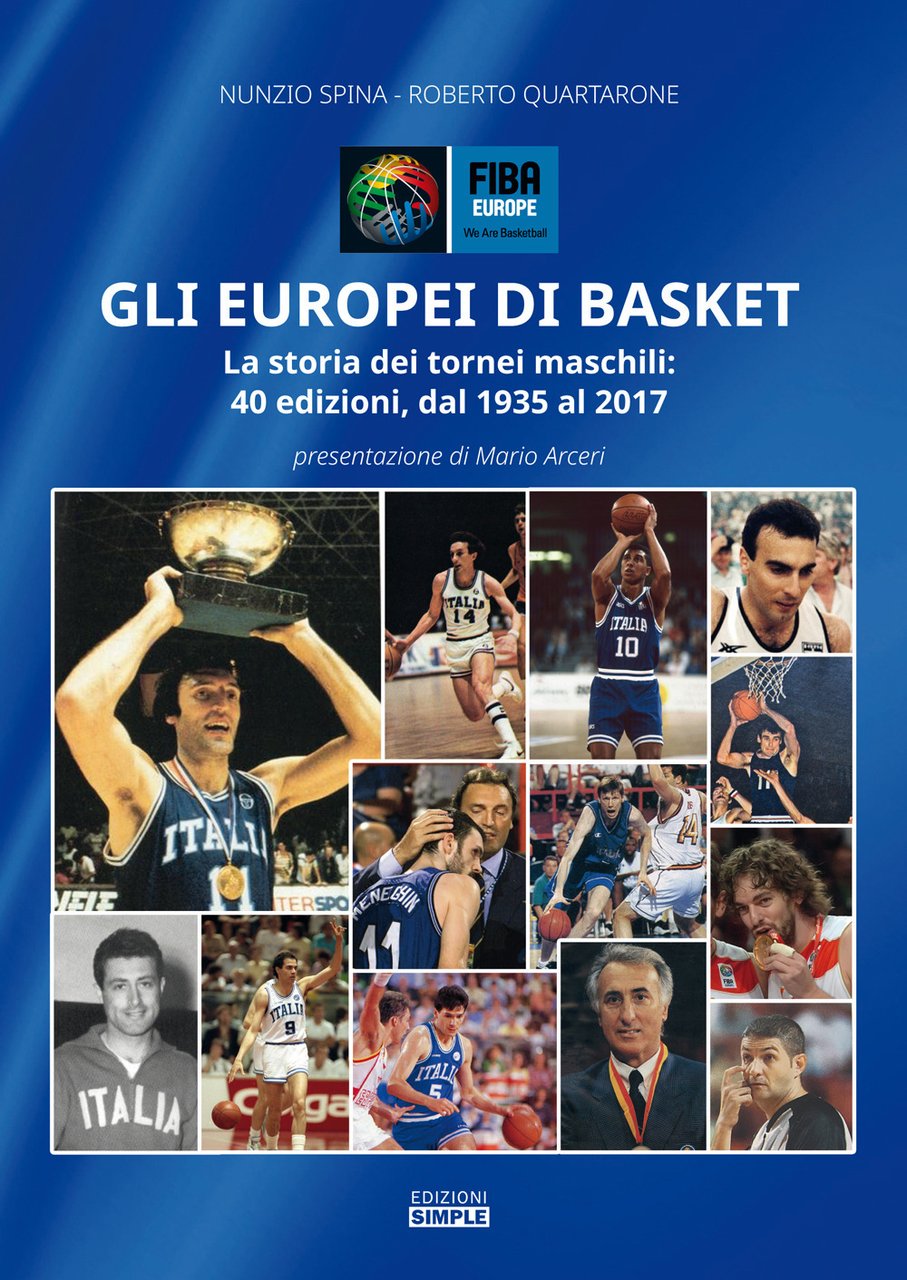 Gli europei di basket. La storia dei tornei maschili: 40 …