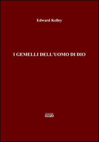 I gemelli dell'uomo di Dio