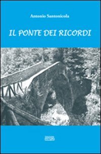 Il ponte dei ricordi