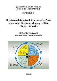 Il sistema dei controlli interni nella P.A.: una visione di …