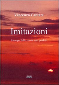 Imitazioni. Il tempo delle parole non perdute