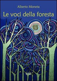 Le voci della foresta