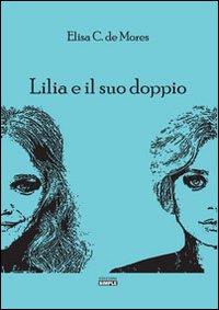 Lilia e il suo doppio