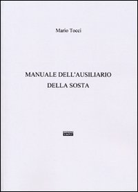 Manuale dell'ausiliario della sosta