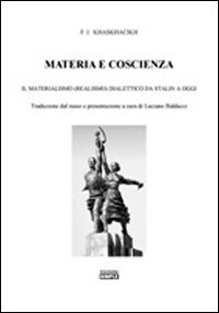 Materia e coscienza. Il materialismo (realismo) dialettico da Stalin a …