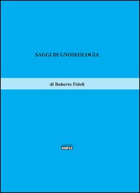 Saggi di gnoseologia